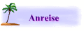 Anreise