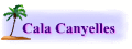 Cala Canyelles
